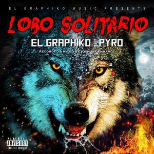 Lobo Solitario (feat. Pyro)