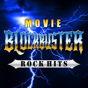 Movie Blockbuster Rock Hits