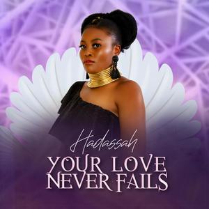 Your Love Never Fails