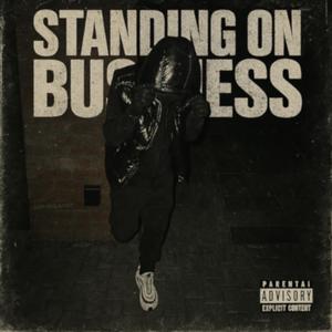 Standing On Business (Explicit)