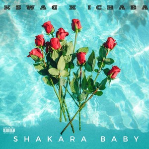 Shakara Baby (Explicit)