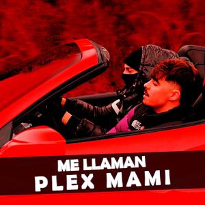 Me llaman Plex Mami (Instrumental)