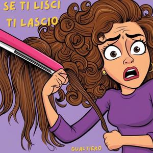 Se ti lisci ti lascio (Explicit)