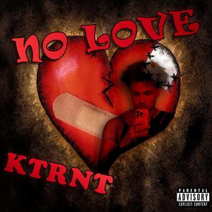 NO LOVE (Explicit)