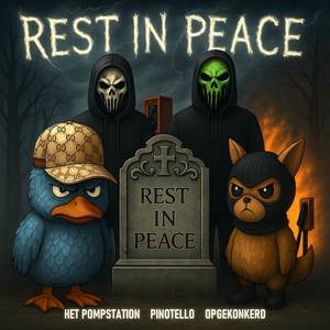 Rest In Peace (Explicit)