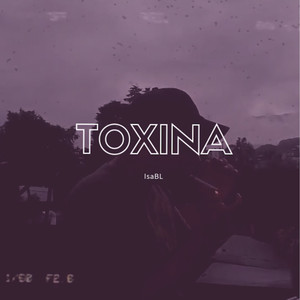 Toxina (Explicit)