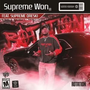 Rotation (feat. Supreme Dreski) (Explicit)