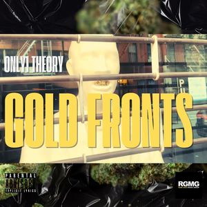 GOLD FRONTS (Explicit)