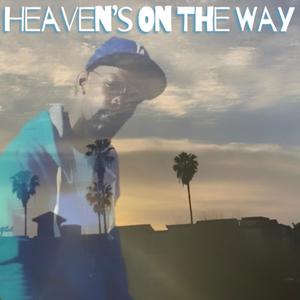 Heavens on the way (feat. Sara S) [Explicit]