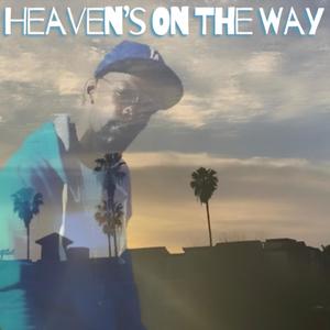 Heavens on the way (feat. Sara S) (Explicit)