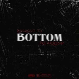 Bottom (feat. 1kLarrion) [Explicit]