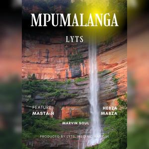 Mpumalanga (feat. Masta H, Hebza Mabza & Marvin soul) (Explicit)