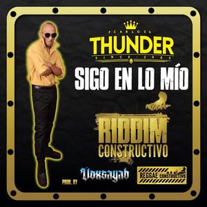 Sigo en lo mio (feat. Carlos Thunder)