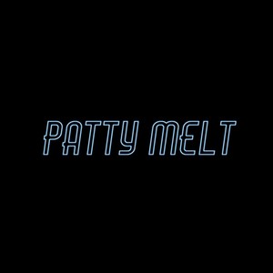 Patty Melt (Explicit)