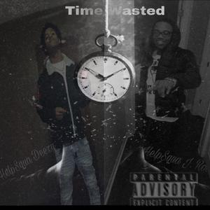 Time Wasted (Explicit)
