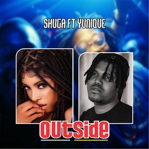 Outside (feat. Yunique )