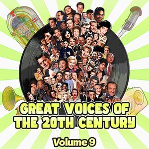 Great Voices of the 20th Century, Vol. 9