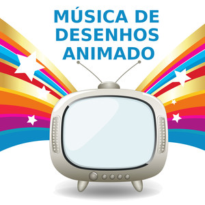 Música De Desenhos Animados