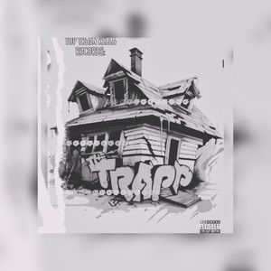 The Trapp (Explicit)