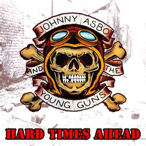 Hard Times Ahead (Explicit)