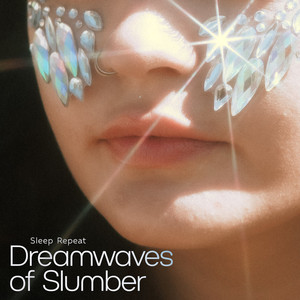 Dreamwaves of Slumber