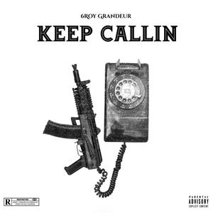 Keep Callin (Explicit)