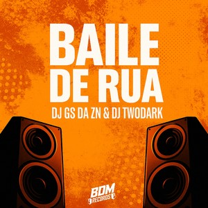 Baile de Rua (Explicit)