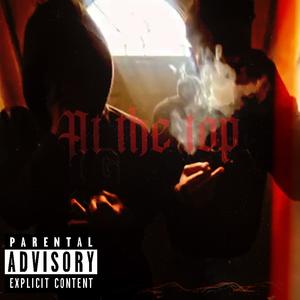 At the top (feat. Luh Bando & Montana) (Explicit)