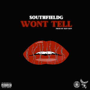Wont Tell (Explicit)