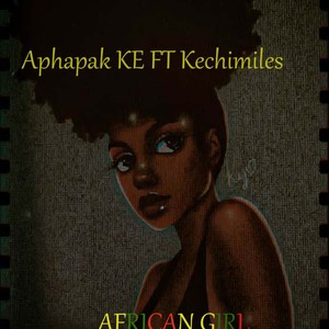 African girl (feat. Kechimiles)