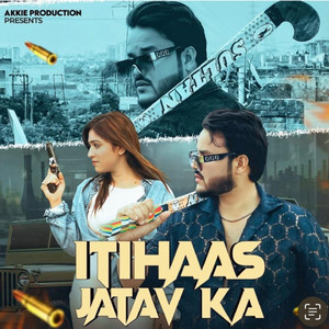 Itihaas Jatav Ka (feat. Amit Baisla)