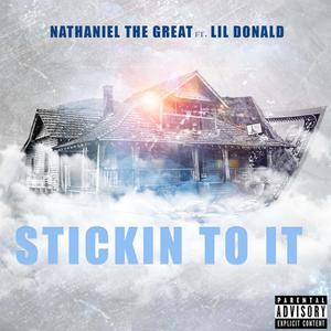 Stickin To It (feat. Lil Donald)