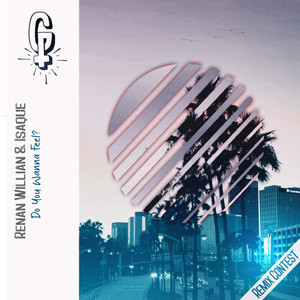 Do You Wanna Feel (Adenio Remix)