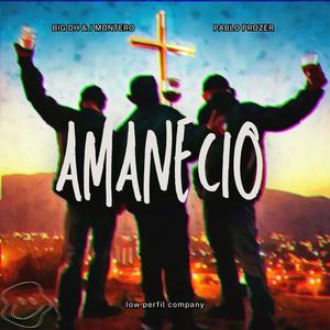 Amanecio (feat. Pablo Prozer)