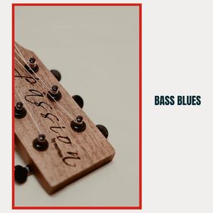 Bass Blues