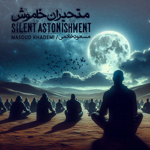 Silent Astonishment