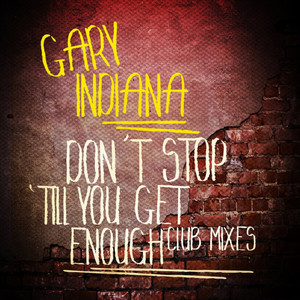 Don't Stop 'Till You Get Enough (Club Mixes)