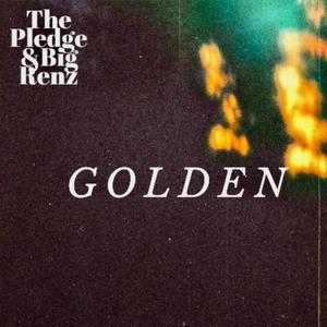 Golden (feat. Big Renz) [Explicit]