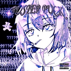 Buster Puck (Explicit)