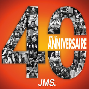 40ème anniversaire JMS