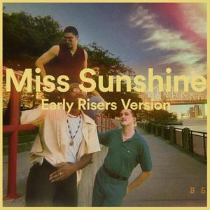 Miss Sunshine (feat. Kenji & 3EE) [Early Risers Version]