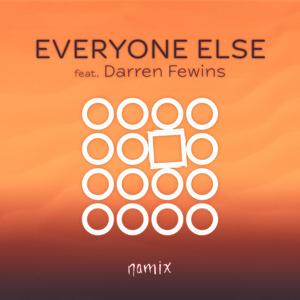 Everyone Else (feat. Darren Fewins)