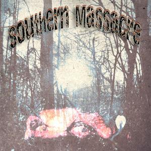 Southern Massacre (Explicit)