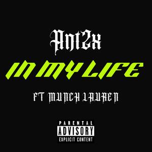 In My Life (feat. Munch Lauren) (Explicit)