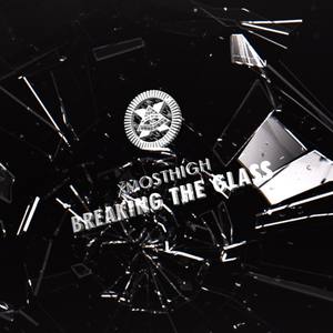 Breaking The Glass (Explicit)