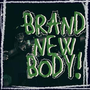 Brand New Body (feat. Caloo & MacDT) [Explicit]