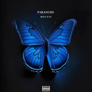 Paranoid (Explicit)