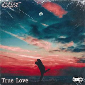 True Love (Explicit)