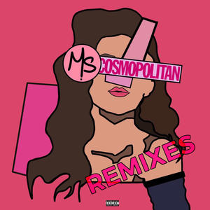 Ms Cosmopolitan (feat. Babiko & Kidd Revel) (Remix|Explicit)