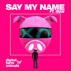 Say My Name (Explicit)